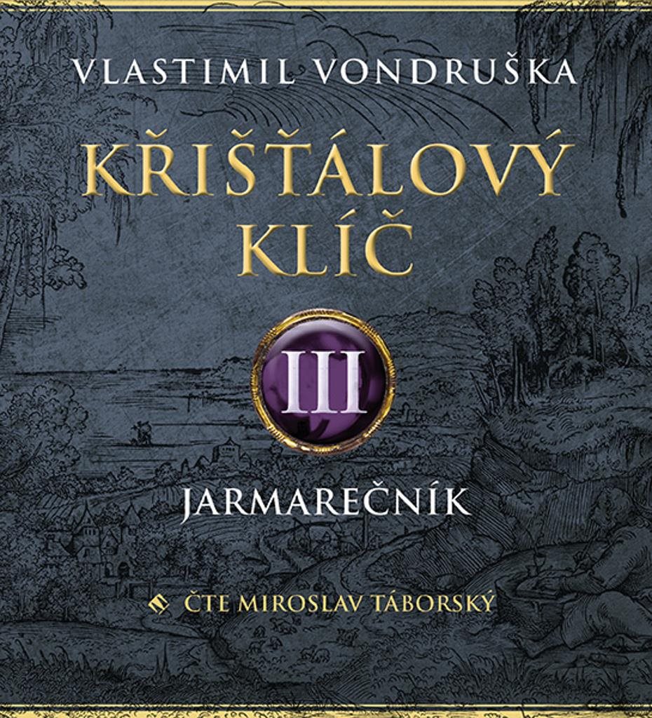 Křišťálový klíč III.: Jarmarečník