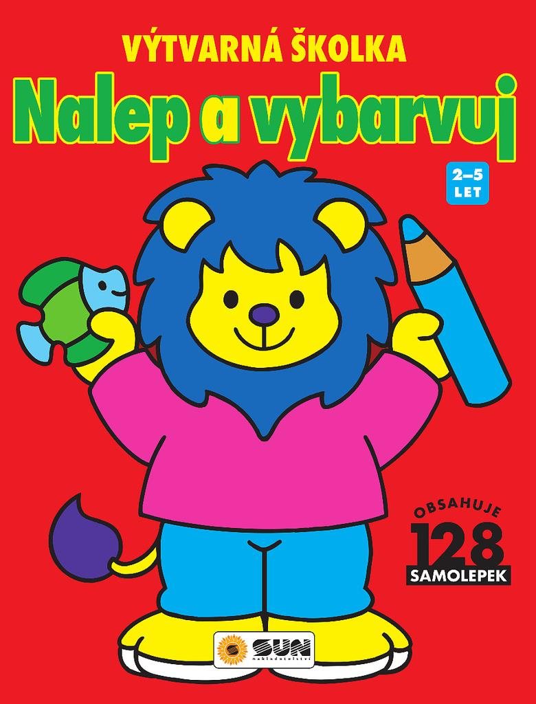 Nalep a vybarvuj Výtvarná školka: 2-5 let