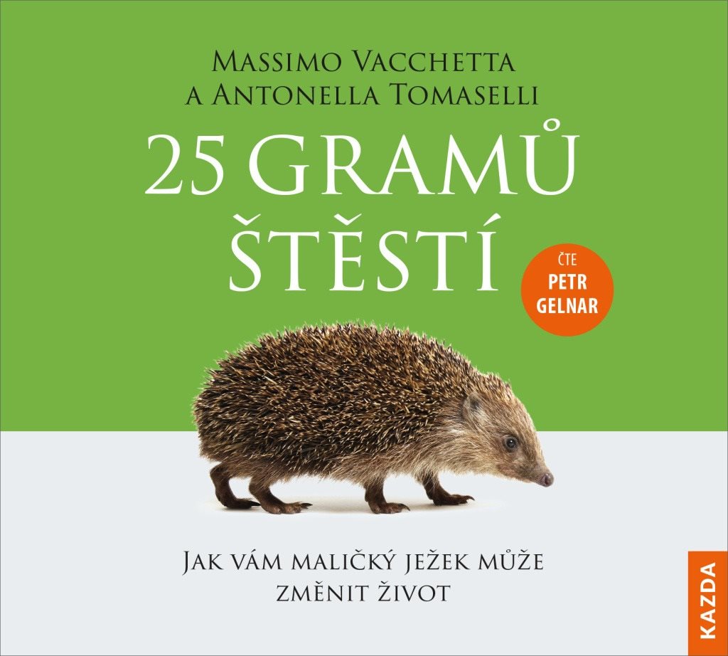 25 gramů štěstí: Jak vám maličký ježek může změnit život