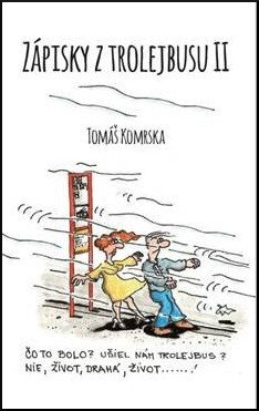 Zápisky z trolejbusu 2