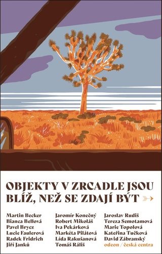 Objekty v zrcadle jsou blíž, než se zdají být