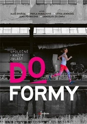 Do formy: Společně i každý zvlášť