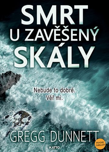 Smrt u Zavěšený skály: Nebude to dobré. Věř mi.