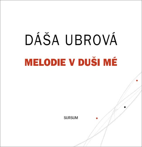 Melodie v duši mé