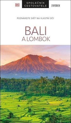 Bali a Lombok Společník cestovatele