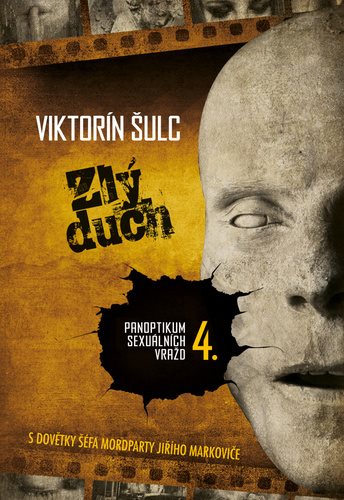 Zlý duch: Panoptikum sexuálních vražd 4.