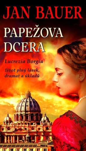 Papežova dcera: Lucrezia Borgia
