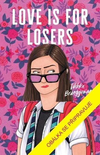 Love Is For Losers