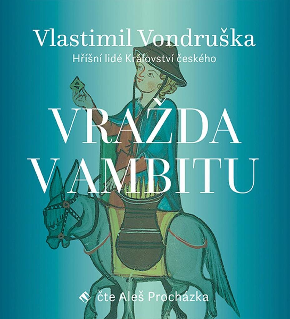 Vražda v ambitu: Hříšní lidé Království českého