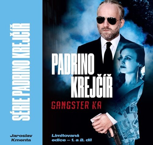 Série Padrino Krejčíř: Padrino Krejčíř Gangster a Žralok