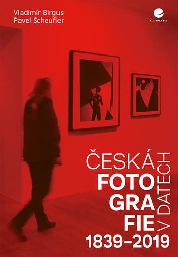 Česká fotografie v datech: 1839-2019