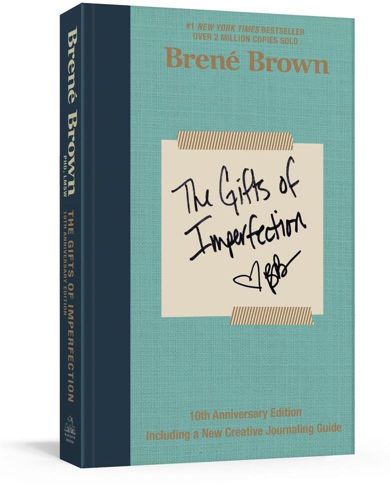The Gifts of Imperfection: 10th Anniversary Edition: Features a new foreword and brand-new tools