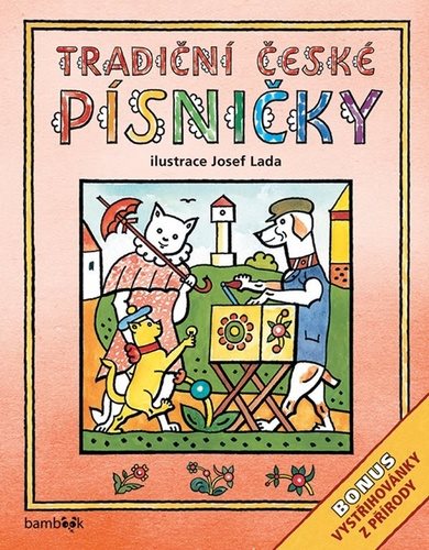 Tradiční české PÍSNIČKY Josef Lada: Bonus vystřihovánky z přírody