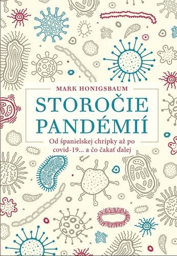 Storočie pandémií: Od španielskej chrípky až po covid-19... a čo čakať ďalej