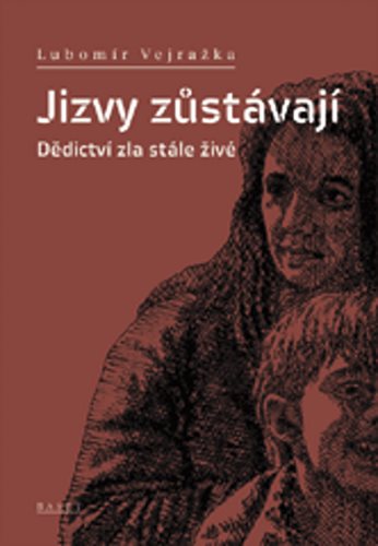 Jizvy zůstávají: Dědictví zla stále živé