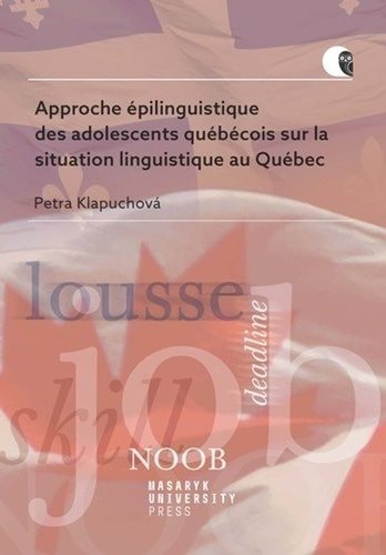 Approche épilinguistique des adolescents québécois: sur la situation linguistique au Québec