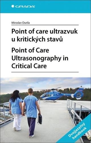 Point of care ultrazvuk u kritických stavů: Point of Care Ultrasonography in Critical Care