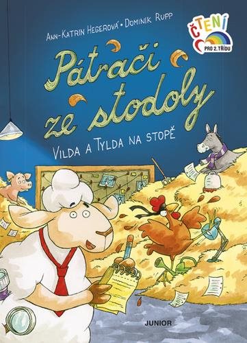 Pátrači ze stodoly: Vilda a Tylda na stopě