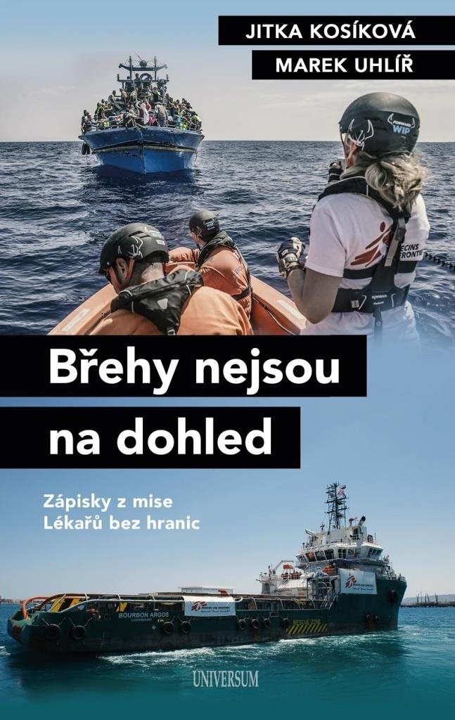 Břehy nejsou na dohled: Zápisky z mise Lékařů bez hranic