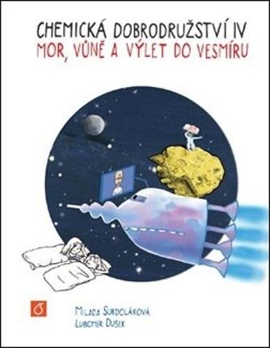 Chemická dobrodružství IV: Mor, vůně a výlet do vesmíru