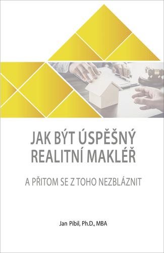 Jak být úspěšný realitní makléř: A přitom se z toho nezbláznit