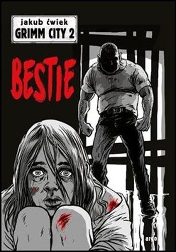 Bestie: Grimm City 2