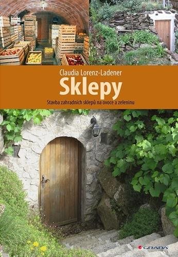 Sklepy: Stavba zahradních sklepů na ovoce a zeleninu