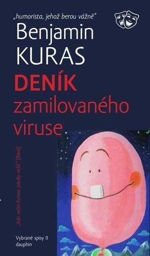 Deník zamilovaného viruse: Vybrané spisy II