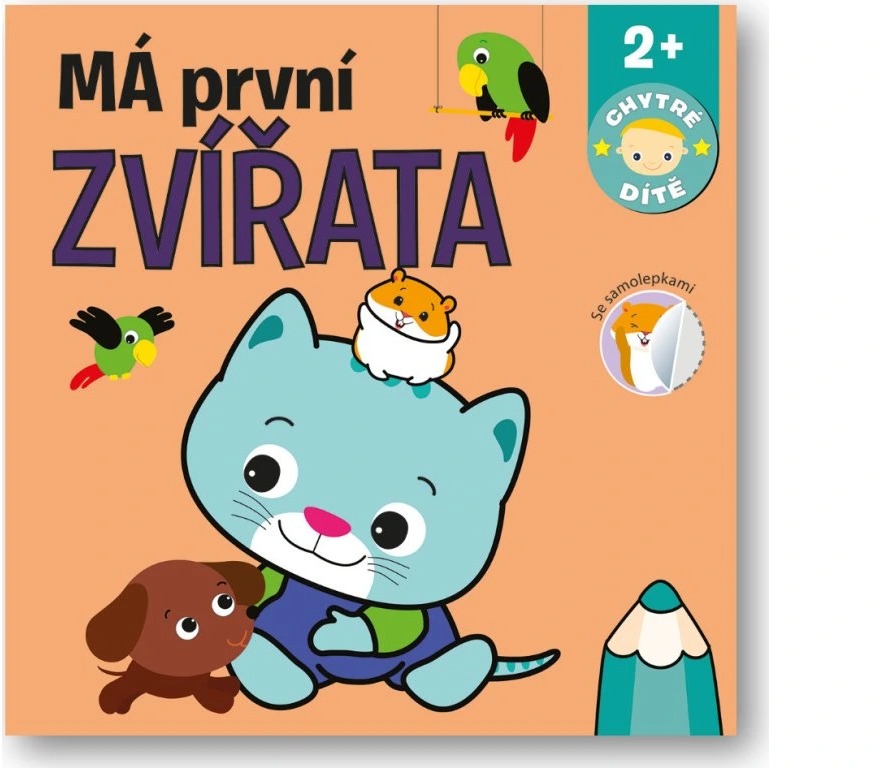 Má první zvířata