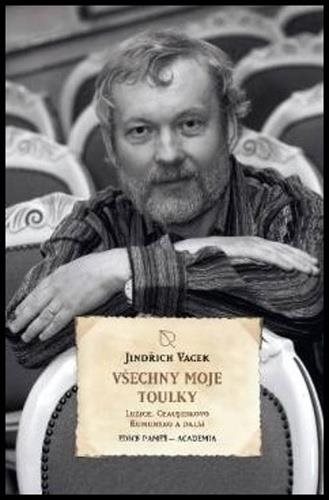 Všechny moje toulky: Lužice, Ceauseskovo Rumunsko a další