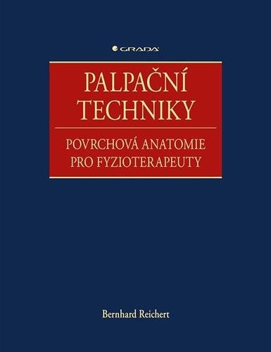 Palpační techniky: Povrchová anatomie pro fyzioterapeuty
