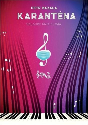 Karanténa: Skladby pro klavír