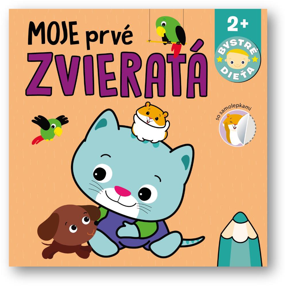 Moje prvé zvieratá Bystré dieťa