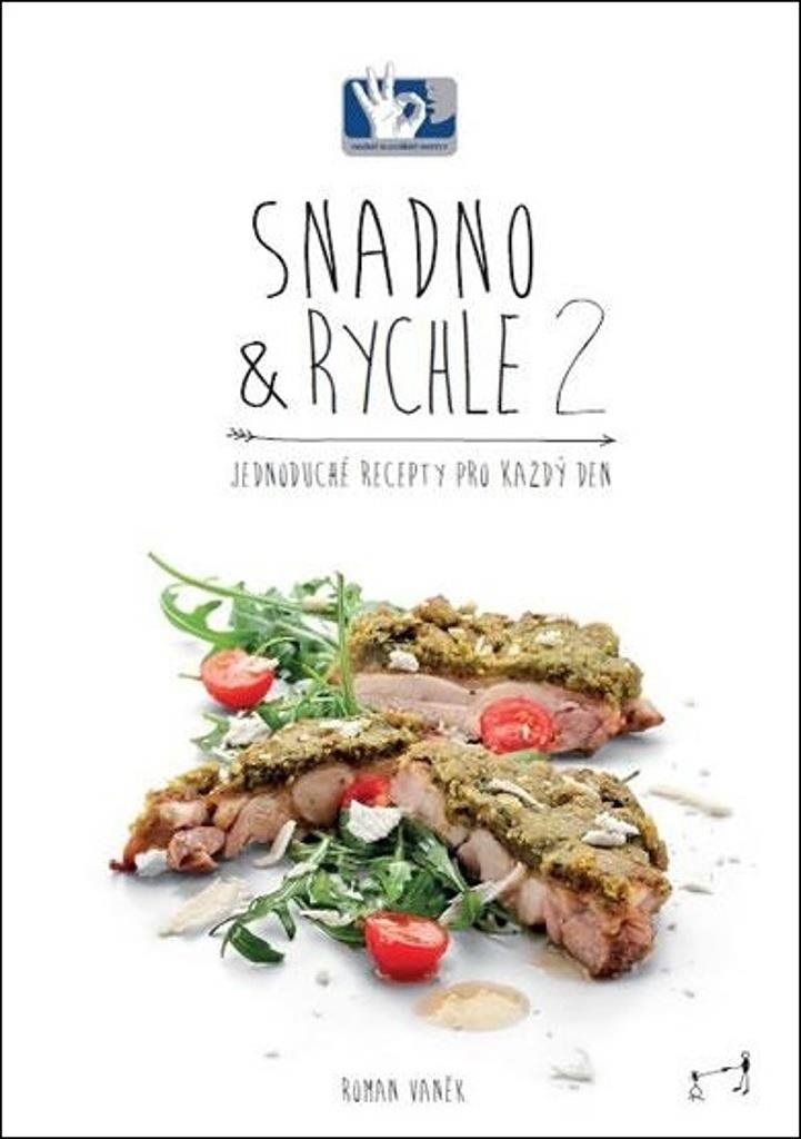 Snadno & Rychle 2: Jednoduché recepty pro každý den