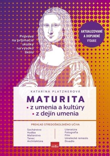 Maturita z umení a kultúry z dejín umení: Aktualizované a doplněné vydanie