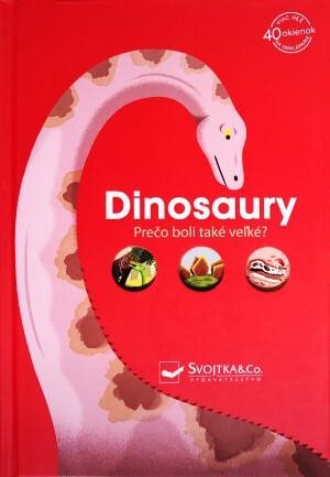 Dinosaury – Prečo boli také veľké?