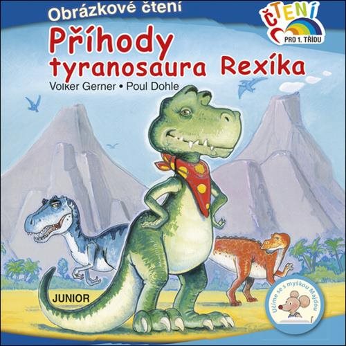Příhody tyranosaura Rexíka: Obrázkové čtení
