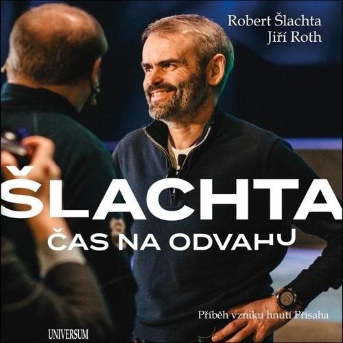 ŠLACHTA: Čas na odvahu