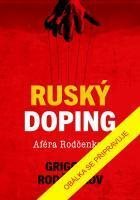 Ruský doping: Jak jsem zničil Putinovo tajné dopingové impérium