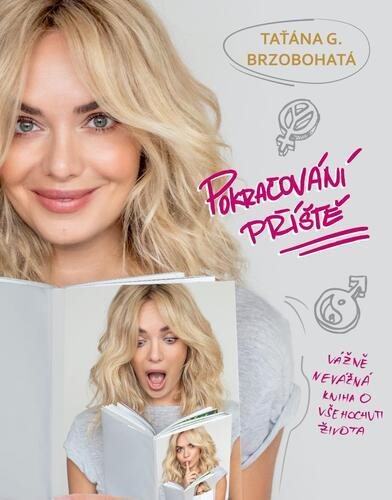 Pokračování příště: Vážně nevážná kniha o všehochuti života