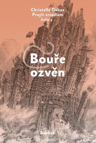 Bouře ozvěn: Projít zrcadlem kniha 4