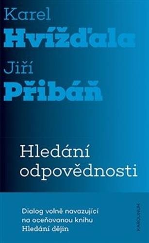 Hledání odpovědnosti: Dialog