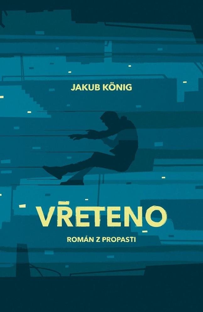 Vřeteno: Román z propasti