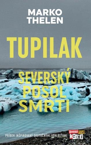 Tupilak: Severský posol smrti