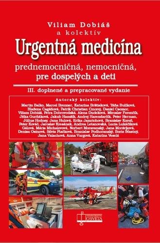 Urgentná medicína: prednemocničná, nemocničná pre dospelých a deti