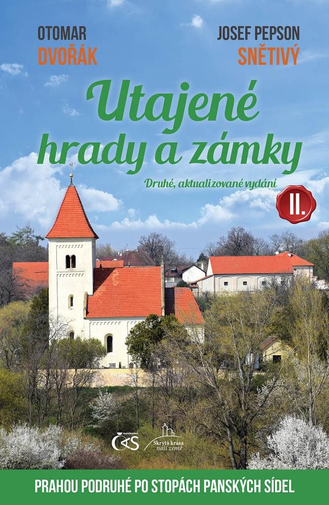 Utajené hrady a zámky II.: Prahou podruhé po stopách panských sídel