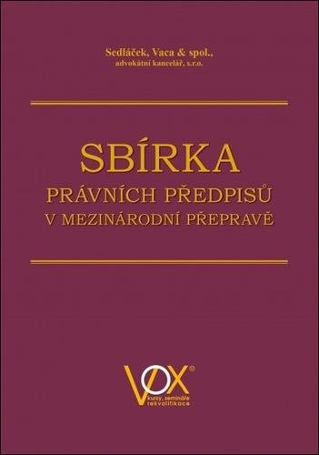 Sbírka právních předpisů v mezinárodní přepravě od Wolters Kluwer