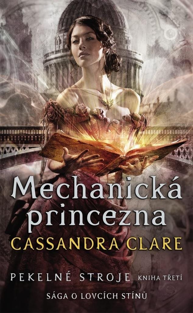 Mechanická princezna Pekelné stroje: Sága o lovcích stínů