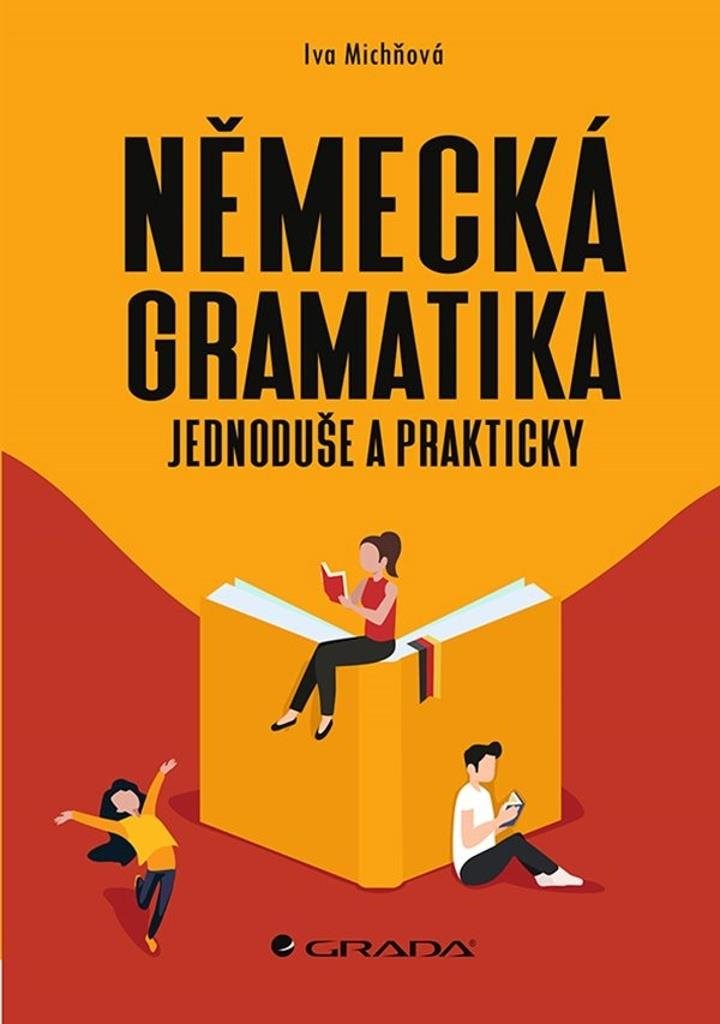 Německá gramatika: jednoduše a prakticky