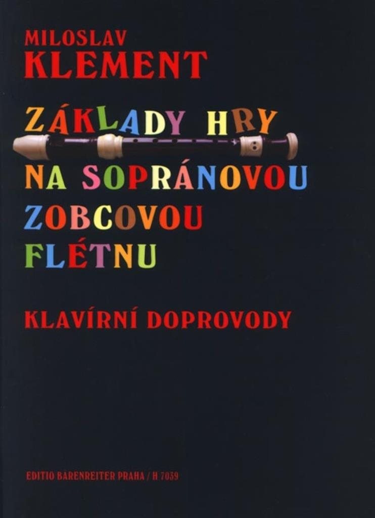 Základy hry na sopránovou zobcovou flétnu: Klavírní doprovody